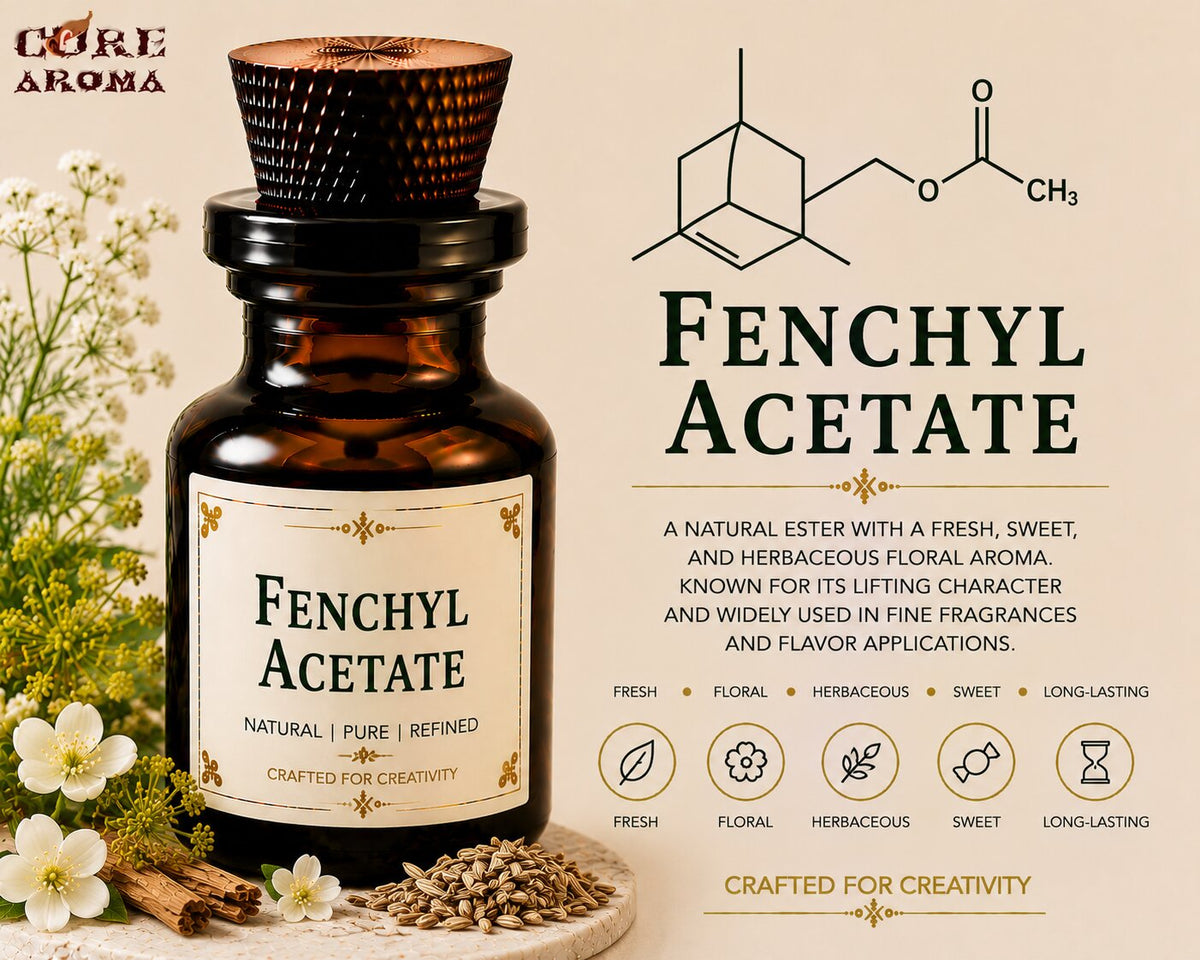 Fenchyl Acetate Aroma Chemical | Fresh Woody Camphor Note
