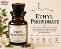 Ethyl Propionate Aroma Chemical | Fruity Sweet Note
