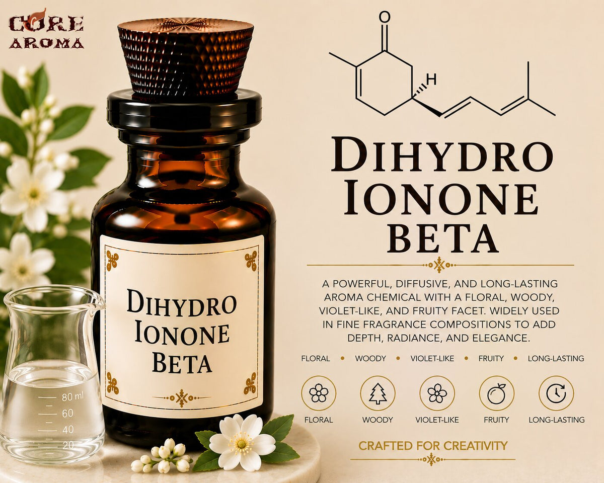 Dihydro Ionone Beta Aroma Chemical | Violet Woody Note
