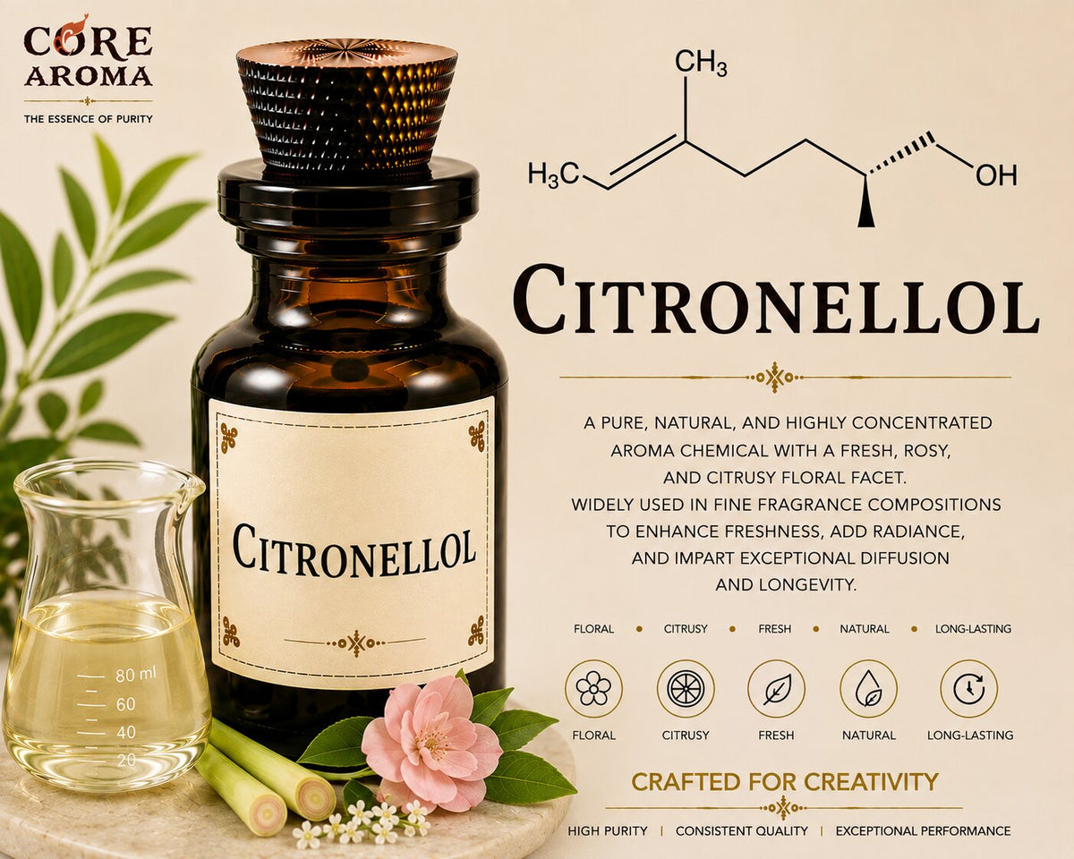 Citronellol Aroma Chemical | Rose Floral Ingredient | Core Aroma