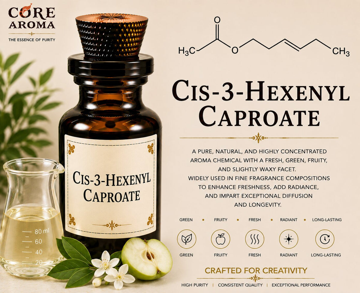 Cis-3-Hexenyl Caproate Aroma Chemical | Core Aroma