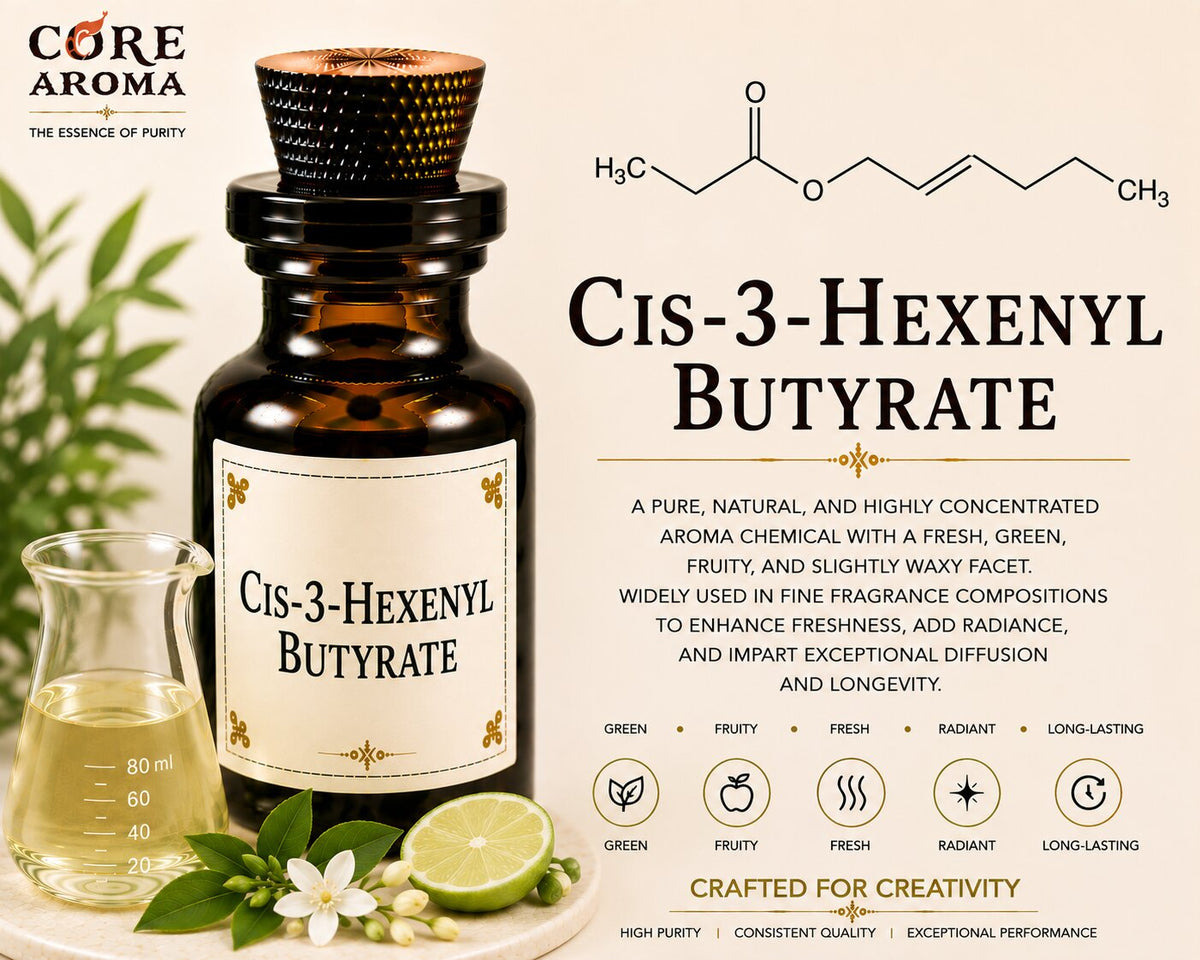 Cis-3-Hexenyl Butyrate Aroma Chemical | Core Aroma