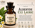 Aldehyde C12 Lauric Aroma Chemical | Core Aroma